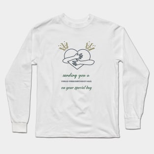 Virus Free Birthday Hug Long Sleeve T-Shirt